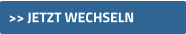 >> JETZT WECHSELN