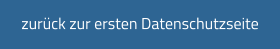 zurck zur ersten Datenschutzseite